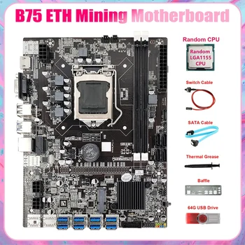 B75 8USB BTC Mining Placa de baza+Random CPU+64G Driver USB+Cablu SATA+Cablu de Switch+Thermal Grease+Șicane Pentru ETH Miner