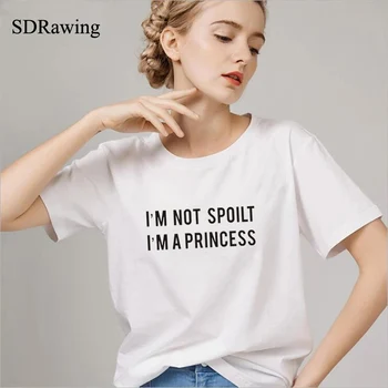 Eu Nu am Stricat eu sunt O Prințesă Răsfățată Slogan de bumbac t-shirt pentru femeie Grafic Teuri vara Topuri casual sex Feminin