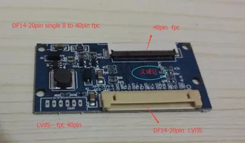 7.8.10.1 inch LCD 40P FPC adaptorul de interfață LVDS ecran transforma DF14-20P singur 8 general LVDS adaptor