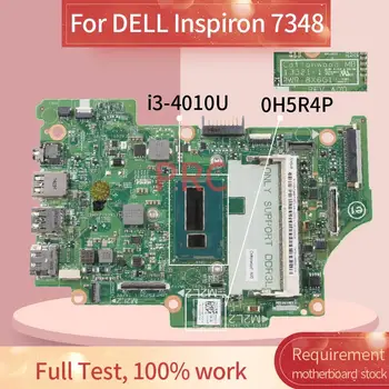 CN-0H5R4P 0H5R4P Pentru DELL Inspiron 7348 i3-4010U Notebook Placa de baza 13321-1 SR16Q DDR3 Laptop Placa de baza