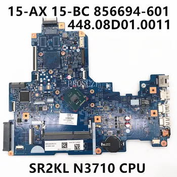 856694-601 Transport Gratuit Pentru 17-17T X-X 17-X010NR Laptop Placa de baza 15288-1 448.08D01.0011 W/ SR2KL N3710 CPU 100% de Lucru Bine