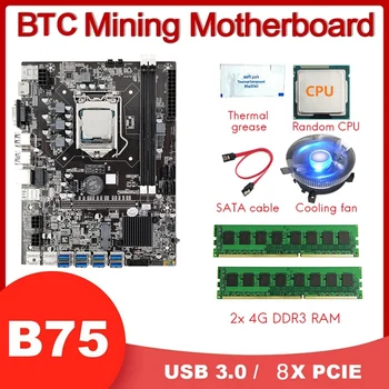 B75 8GPU BTC Miner Placa de baza+CPU+2X4G DDR3 RAM+CPU Fan+Thermal Grease+Cablu SATA PCIE 8X Să USB3.0 LGA1155 DDR3 MSATA