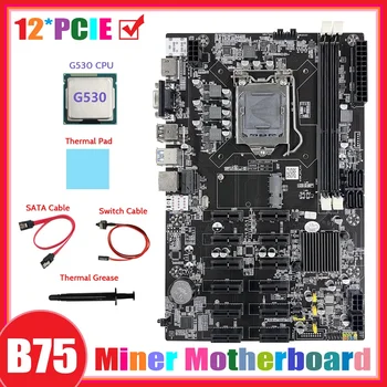 B75 12 PCIE ETH Miniere Placa de baza+CPU G530+Cablu SATA+Cablu de Switch+Pad Termic+pasta Termică BTC Miner Placa de baza