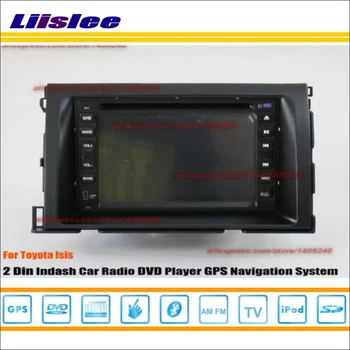 Pentru Toyota Isis 2004 - 2014 Radio, DVD Player HD cu Ecran de Navigare GPS Multimedia Sistem DVR de Conducere Recorder Video
