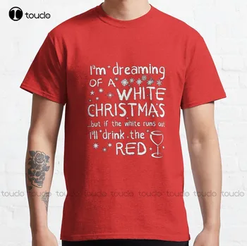 Visez De Un Crăciun Alb Clasic T-Shirt Alb T Shirt Pentru Barbati Personalizate Aldult Teen Unisex Digital de Imprimare Tricou Xs-5Xl