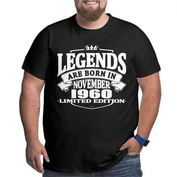 Legendele Se Nasc În noiembrie 1960 din Bumbac T-Shirt Epocă Gât Rotund Maneca Scurta, Haine de Mare 4XL 5XL 6XL T-Shirt