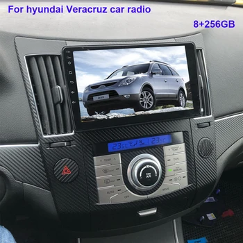6+de 128GB Capul Unitate Radio Android Pentru Hyundai IX55 Veracruz 2006 -2015 Auto Multimedia GPS Navigatie Auto Video Carplay WIFI