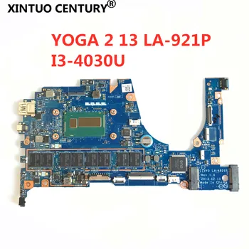 ZIVY0 LA-A921P placa de baza pentru Lenovo YOGA2-13 Yoga 2 13 placa de baza Laptop cu I3-4010/4030U cpu memorie 4G 5B20G55969 5B20G19207