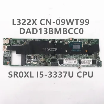 CN-09WT99 09WT99 9WT99 Placa de baza Pentru XPS 13 L322X Laptop Placa de baza DAD13BMBCC0 DAD13BMBCC1 W/ I5-3337U CPU 8GB 100%Testate Complet