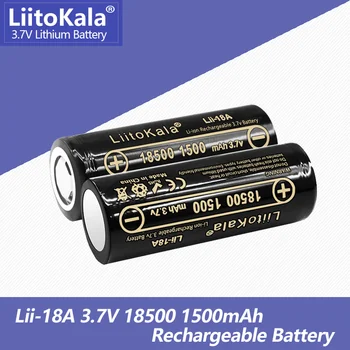 1-40PCS LiitoKala Lii-18A 3.7 V 18500 1500mAh baterie reîncărcabilă Pentru lumină puternică lanternă anti-lumină specială baterie cu litiu