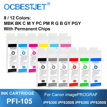 PFI-105 PFI105 Refillable Cartuș de Cerneală Permanentă Chips-uri Pentru Canon iPF6300 iPF6300S iPF6350 iPF6350S Printer 260ML/PC
